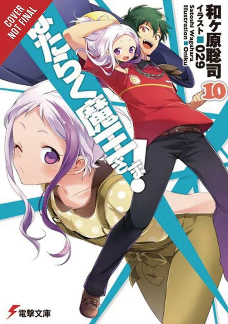 The Devil Is A Parttimer!, Vol. 10 (Light Novel) (The Devil Is A Parttimer!, 10)