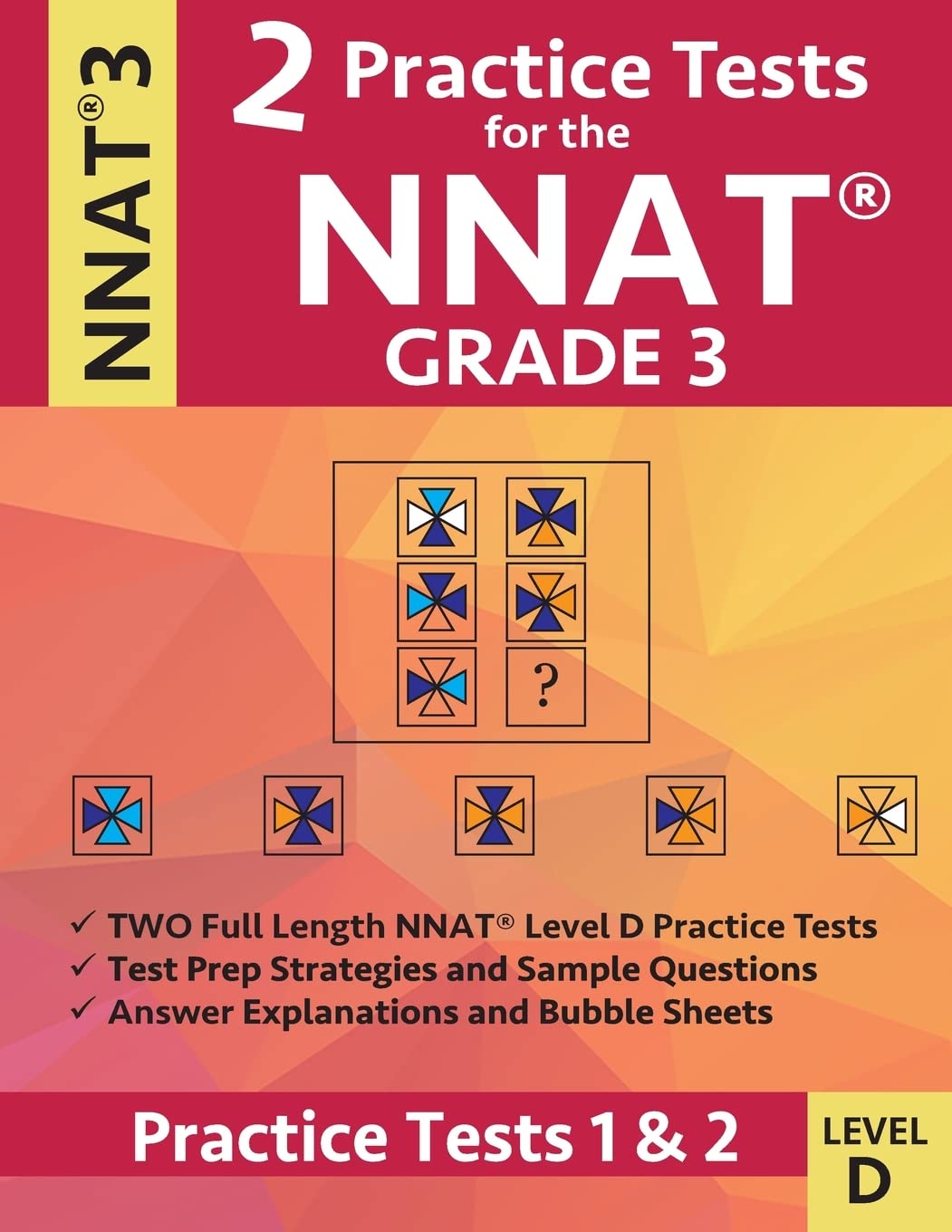 2 Practice Tests for the NNAT Grade 3 NNAT 3 Level D: Practice Tests 1 and 2: NNAT3 Grade 3 Level D Test Prep Book for the Nagli,Used