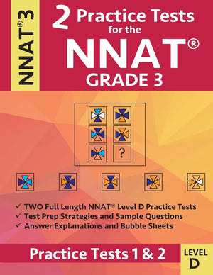 2 Practice Tests for the NNAT Grade 3 NNAT 3 Level D: Practice Tests 1 and 2: NNAT3 Grade 3 Level D Test Prep Book for the Nagli,Used
