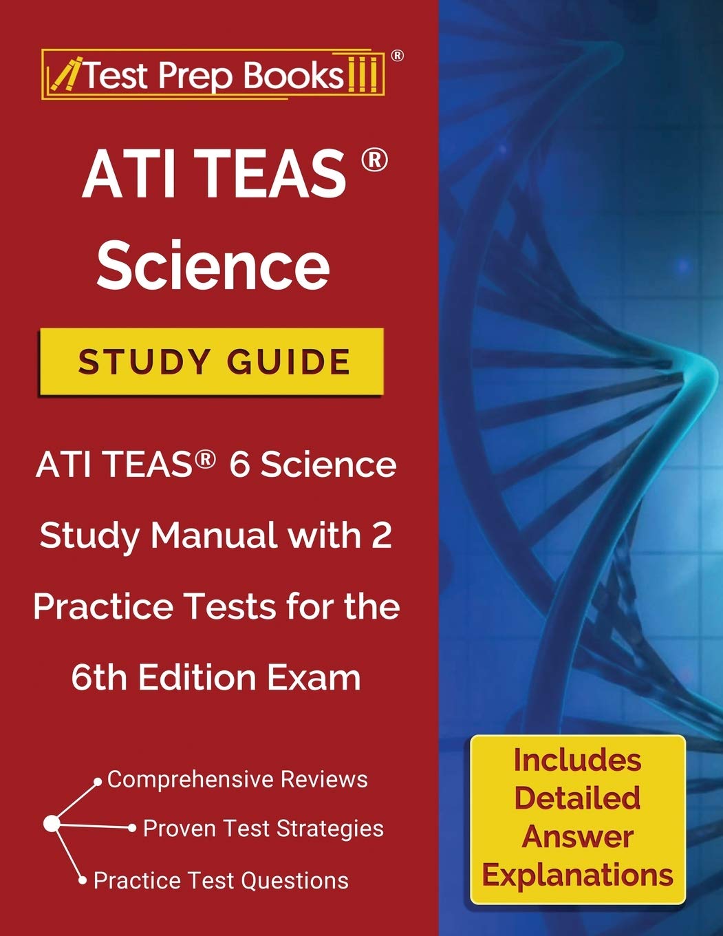 ATI TEAS Science Study Guide: ATI TEAS 6 Science Study Manual with 2 Practice Tests for the 6th Edition Exam [Includes Detailed ,Used