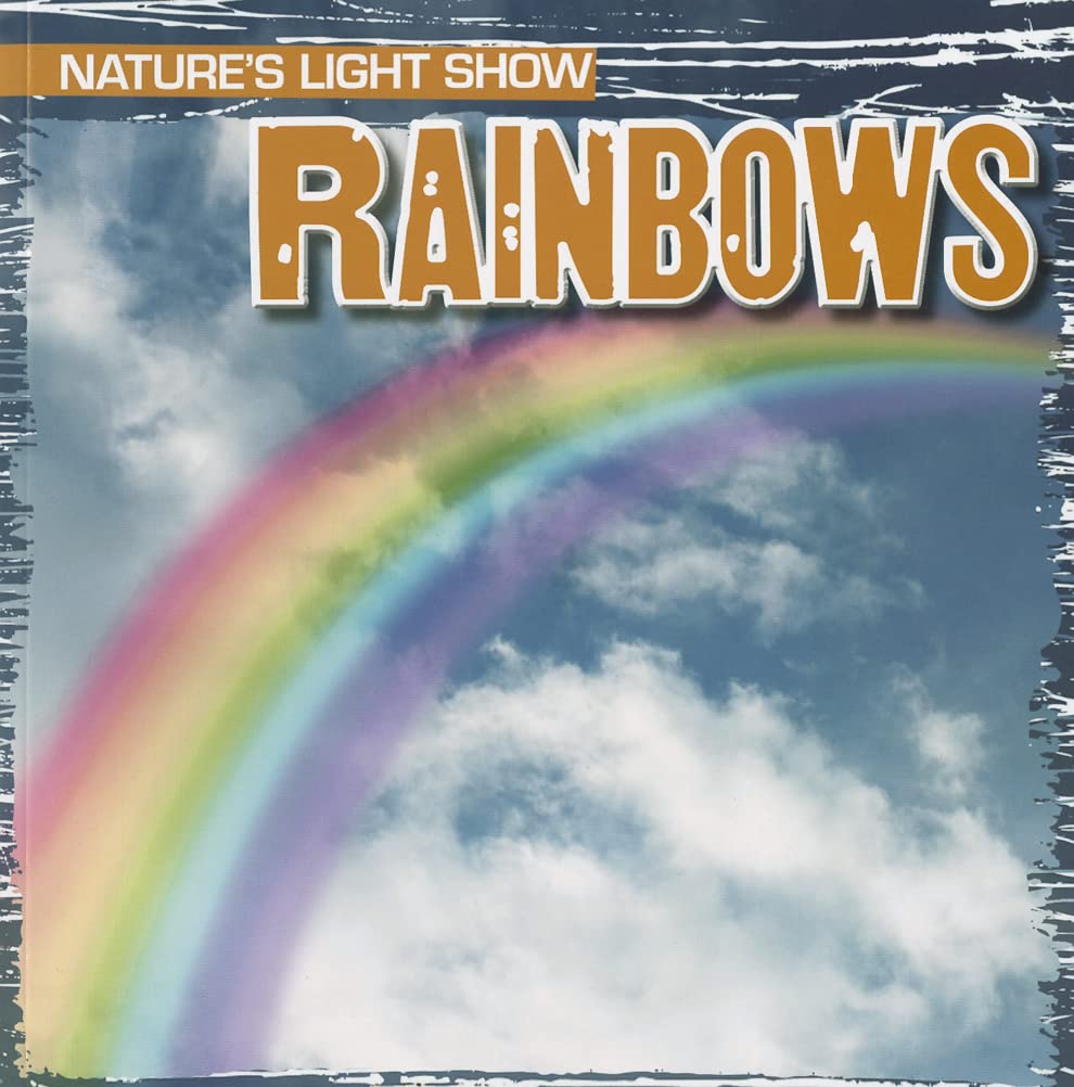 Rainbows (Nature's Light Show),Used
