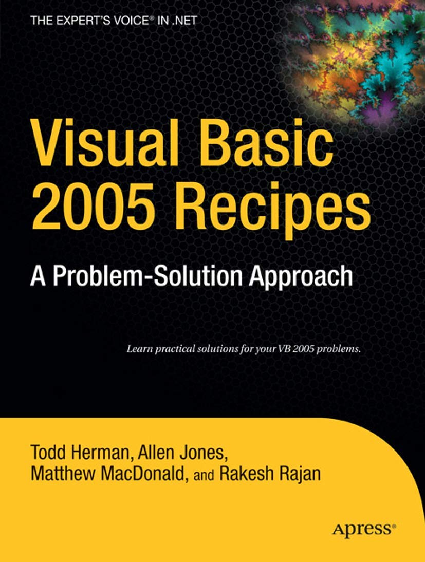 Visual Basic 2005 Recipes: A ProblemSolution Approach (Expert's Voice in .NET),Used