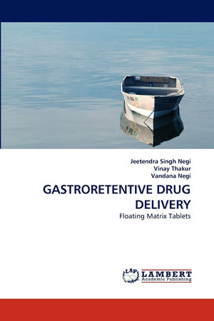GASTRORETENTIVE DRUG DELIVERY: Floating Matrix Tablets,Used