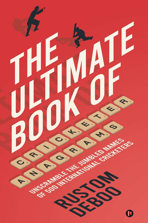 The Ultimate Book of Cricketer Anagrams: Unscramble the jumbled names of 500 international cricketers,Used