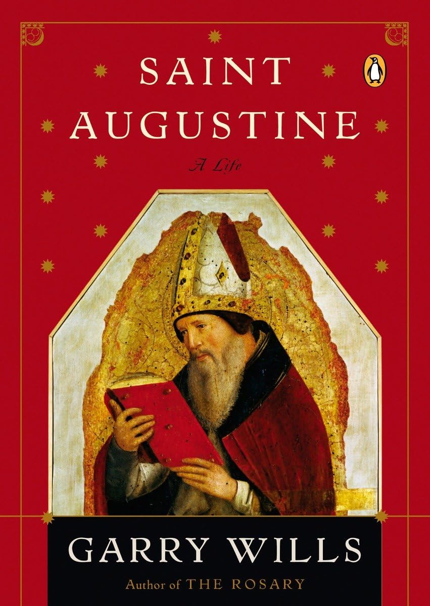 Saint Augustine: A Life (Penguin Lives Biographies),New