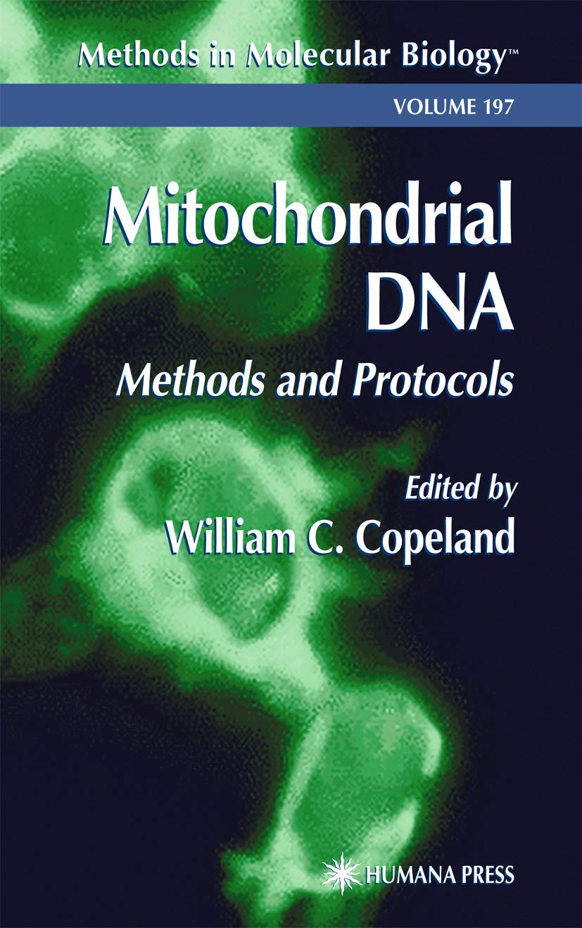 Mitochondrial DNA: Methods and Protocols (Methods in Molecular Biology),Used