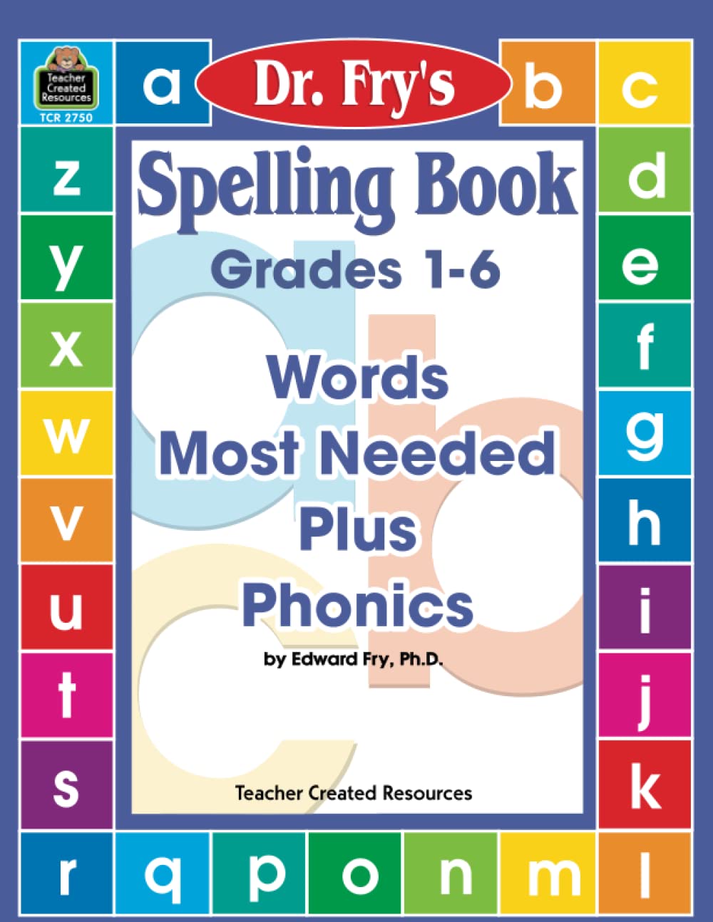 Spelling Book: Words Most Needed Plus Phonics by Dr. Fry,Used