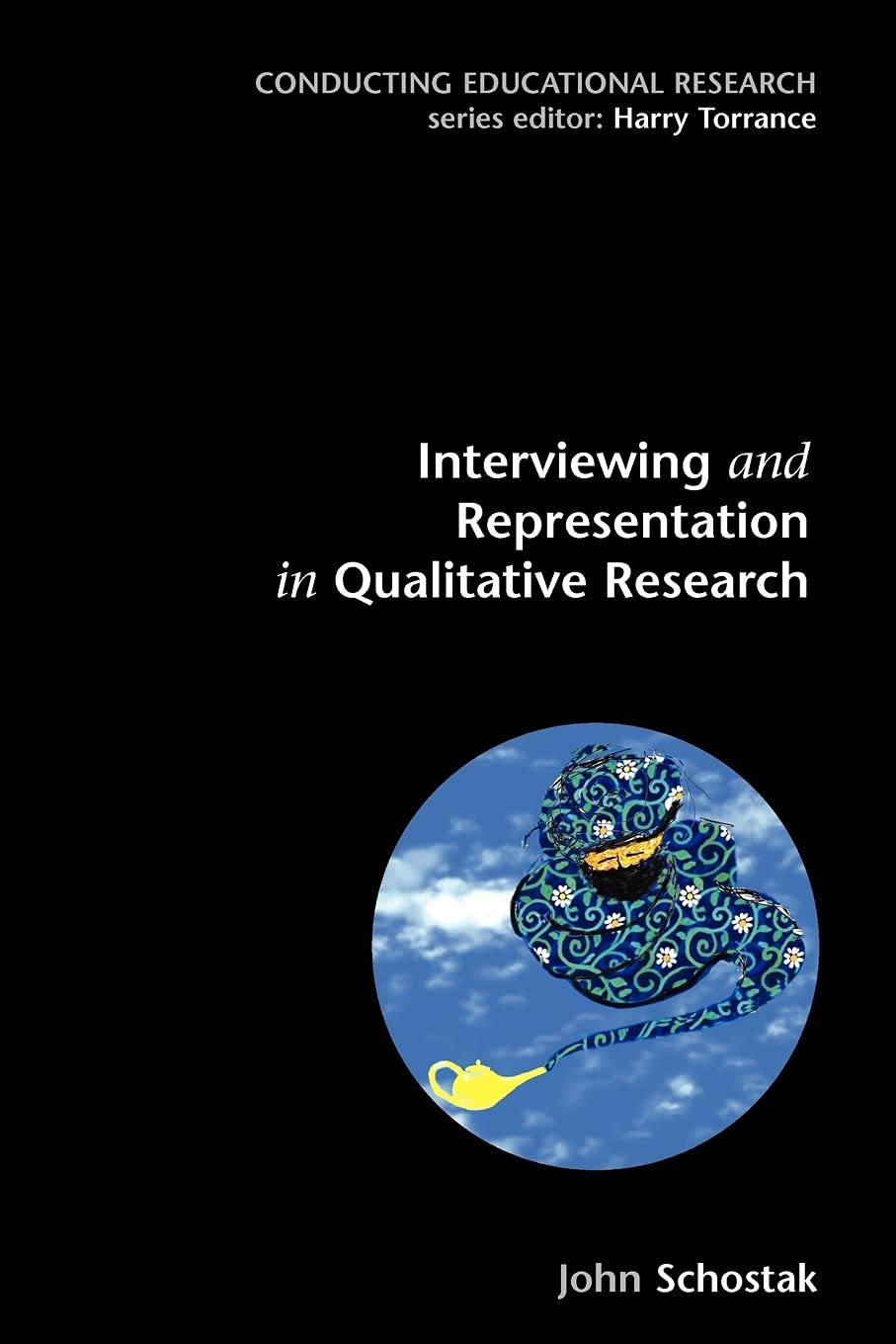 Interviewing and Representation in Qualitative Research (Conducting Educational Research),Used