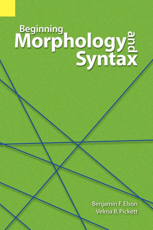 Beginning Morphology and Syntax,New