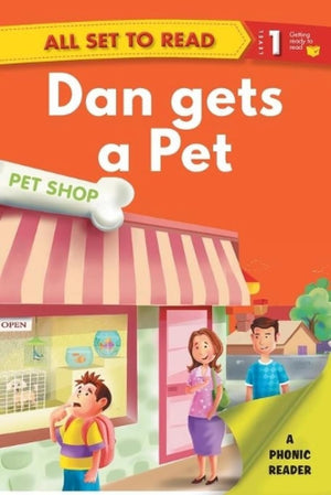 All Set To Read- A Phonic Reader- Dan Gets A Pet- Readers For Kids