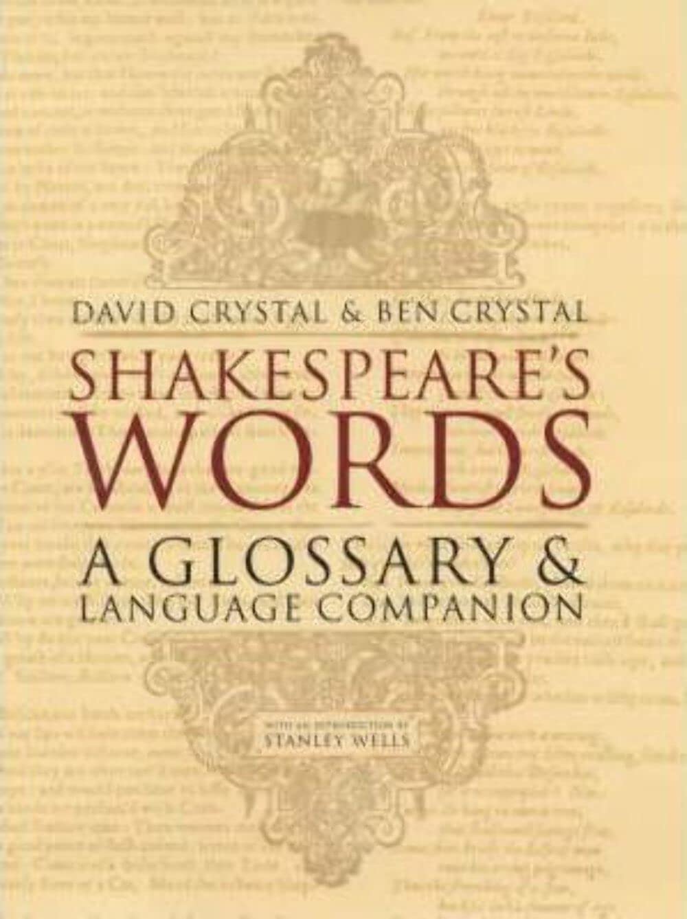 Shakespeare's words: A glossary and language companion,Used