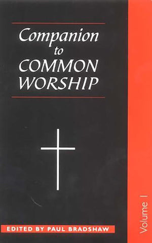 A Companion to Common Worship (Alcuin Club Collections),Used