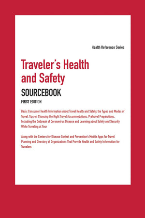 Traveler's Health and Safety Sourcebook (Health Reference),Used