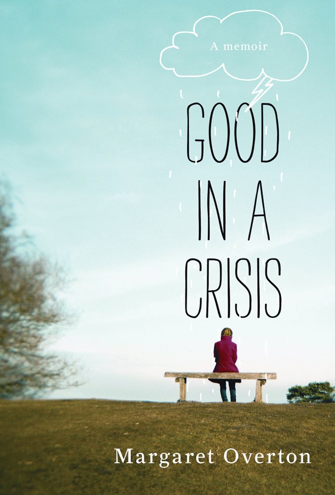 Good in a Crisis: A Memoir,Used