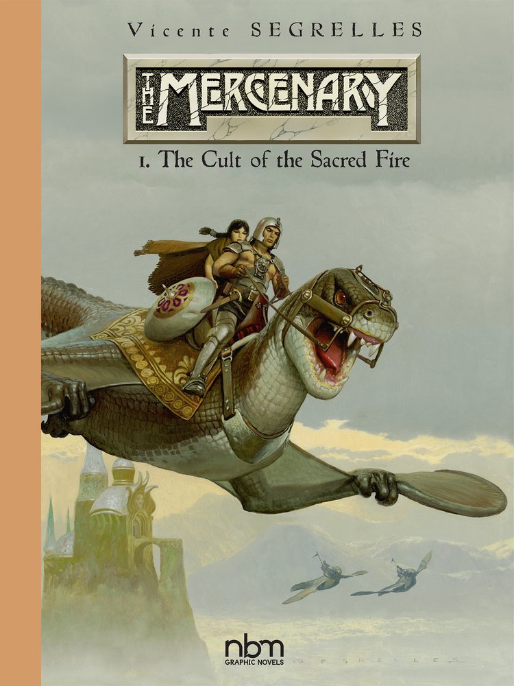 The MERCENARY  Vol 1: The Cult of the Sacred Fire (THE MERCENARY The Definitive Editions),Used