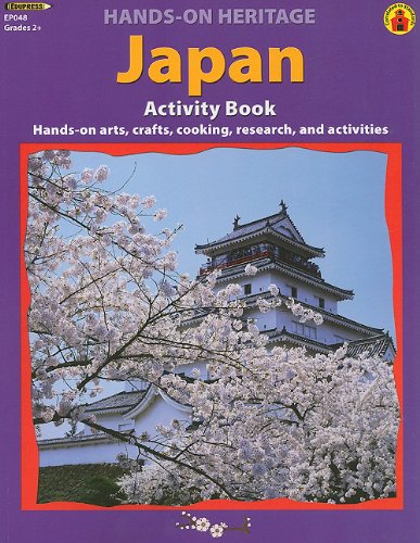 Japan Activity Book: HandsOn Arts, Crafts, Cooking, Research, and Activities (HandsOn Heritage),New