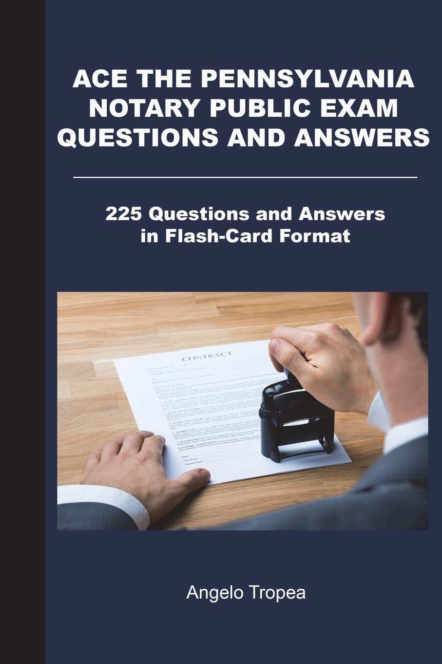 Ace the Pennsylvania Notary Public Exam Questions and Answers: 225 Questions and Answers in FlashCard Format,Used