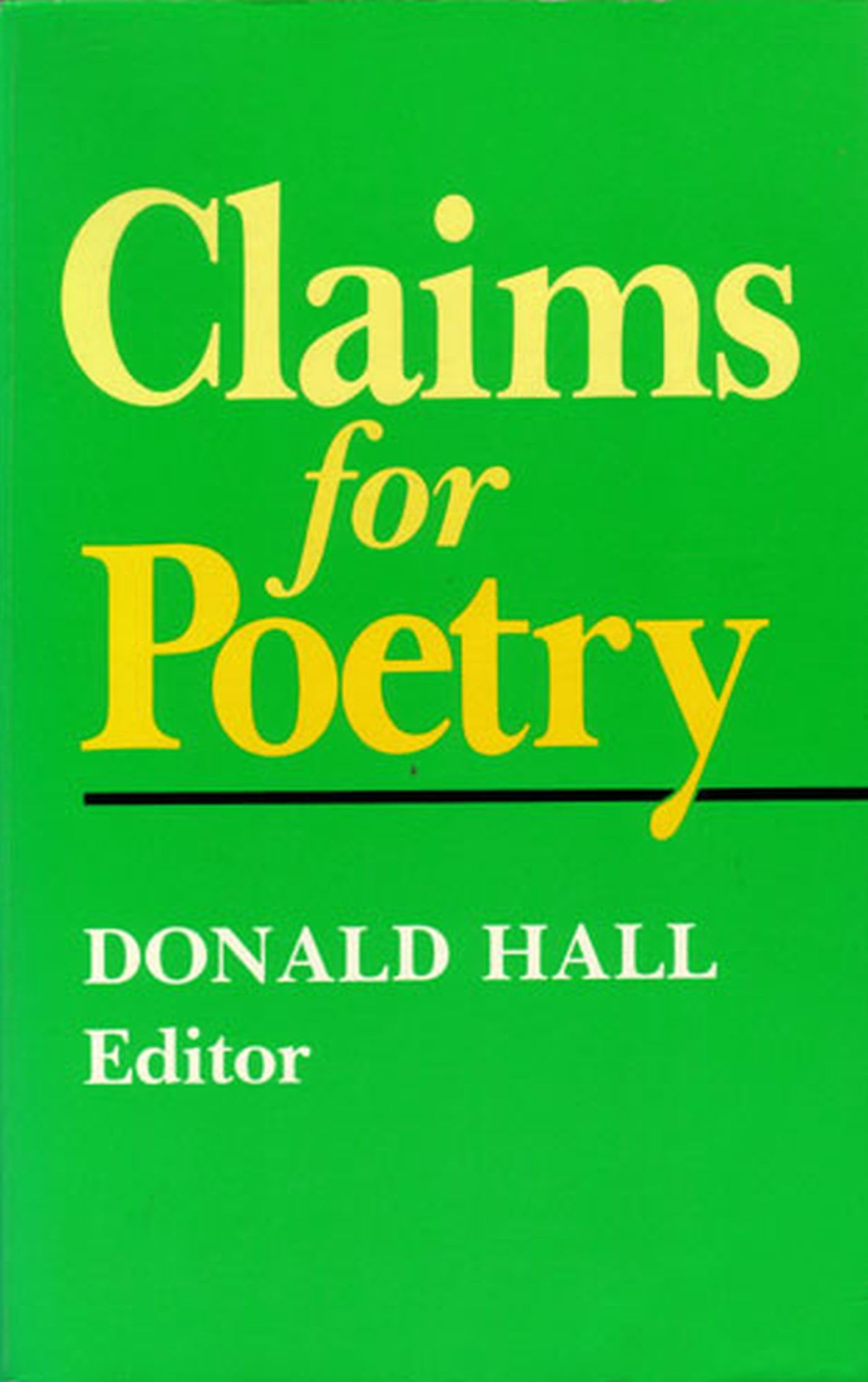 Claims for Poetry (Poets on poetry),Used