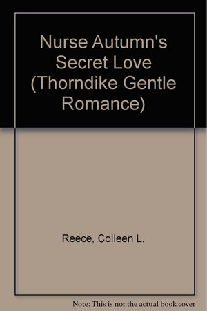 Nurse Autumn's Secret Love (Thorndike Candlelight Romance in Large Print),Used