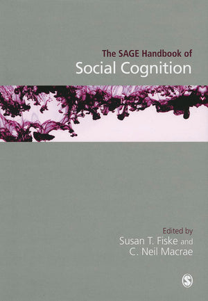 The SAGE Handbook of Social Cognition,Used