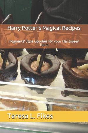 Harry Potters Magical Recipes: Hogwarts Style Goodies for your Halloween Table,Used