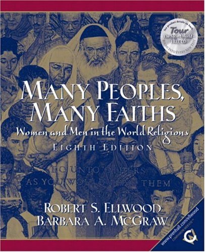 Many Peoples, Many Faiths: Women and Men in the World Religions,New