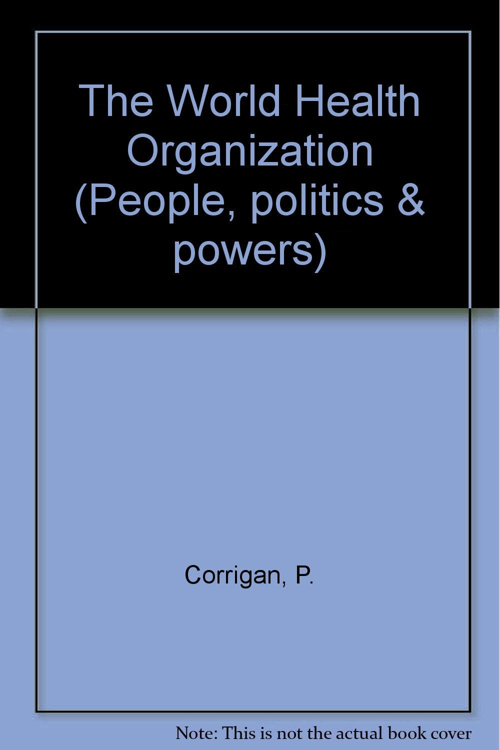 World Health Organization,Used