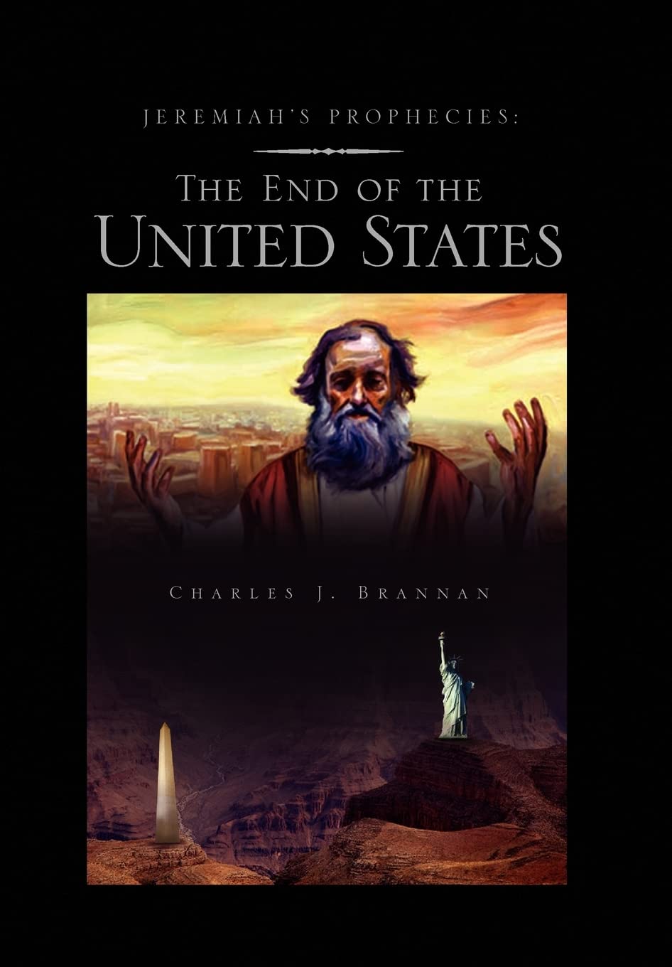 Jeremiah's Prophecies: The End of the United States,Used