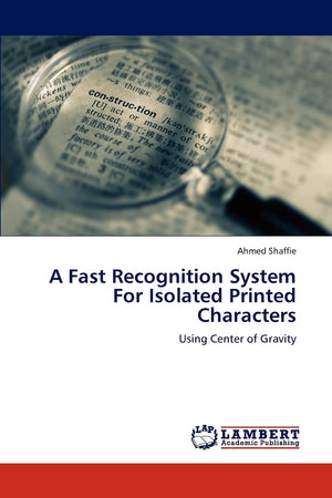 A Fast Recognition System For Isolated Printed Characters: Using Center of Gravity,Used