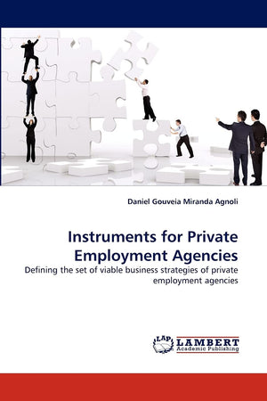Instruments for Private Employment Agencies: Defining the set of viable business strategies of private employment agencies,Used