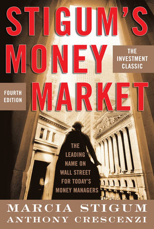 Stigum's Money Market, 4E,New