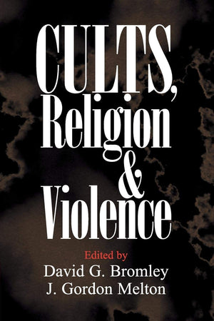 Cults, Religion, and Violence,Used