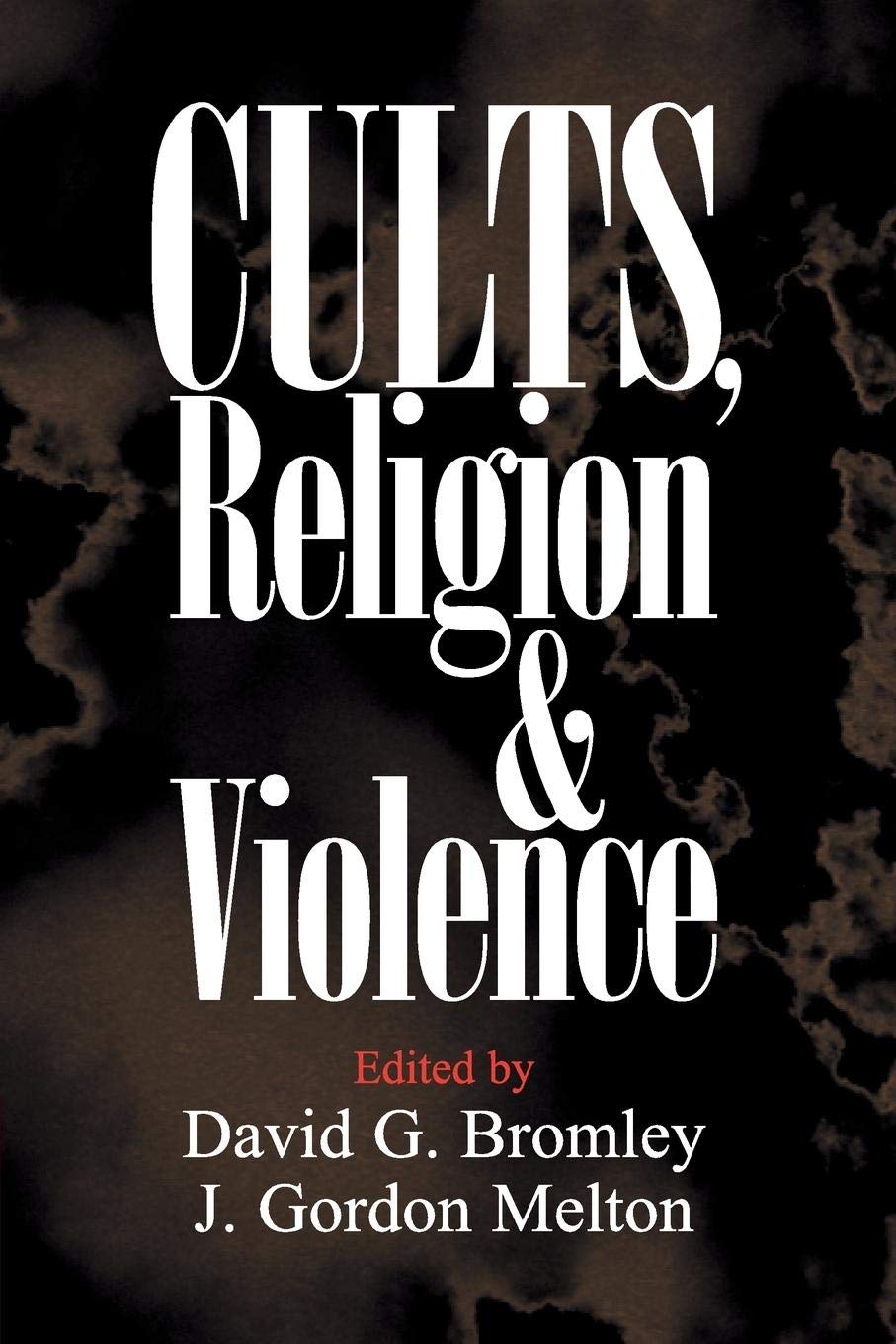 Cults, Religion, and Violence,Used