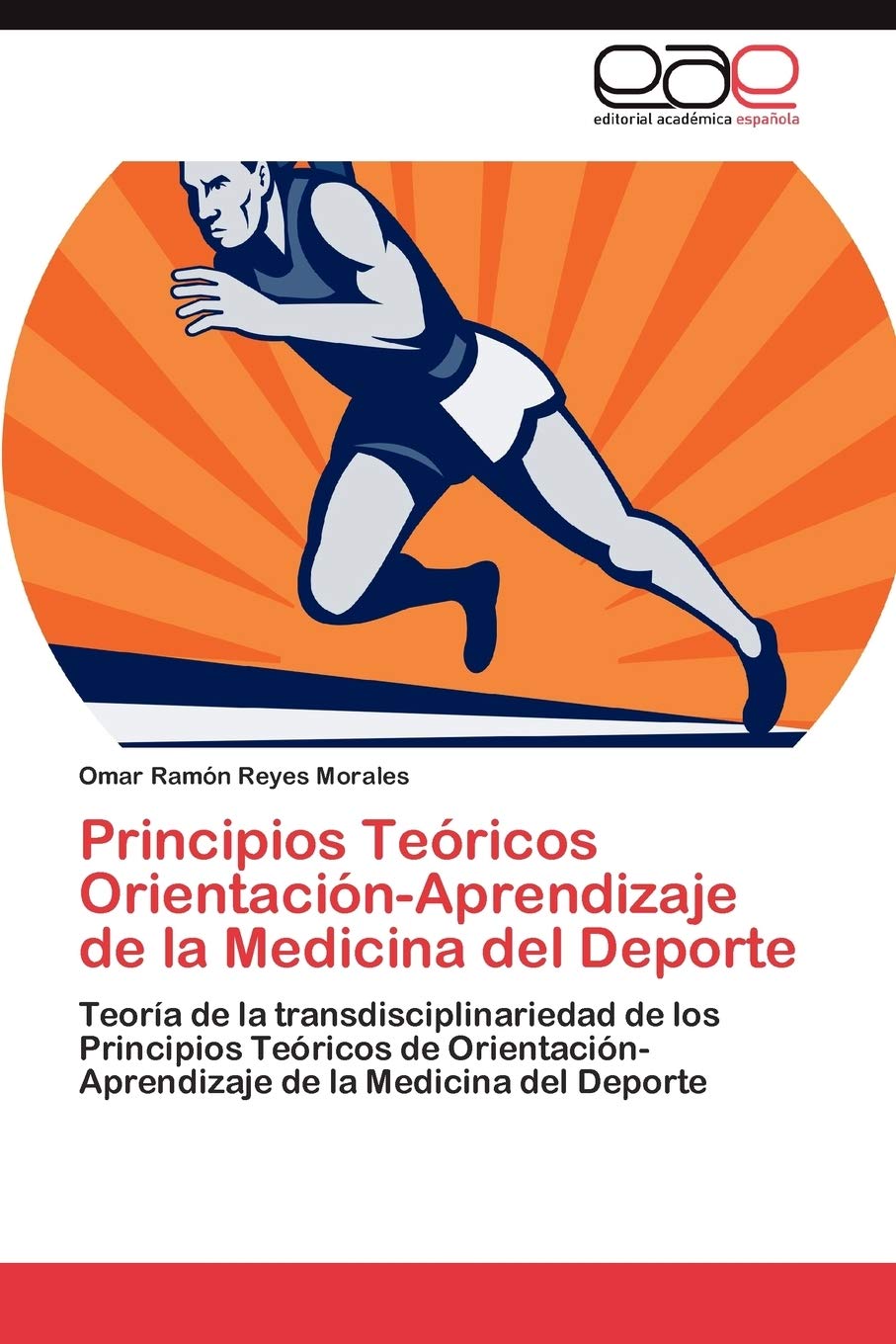 Principios Tericos OrientacinAprendizaje de la Medicina del Deporte: Teora de la transdisciplinariedad de los Principios ,Used