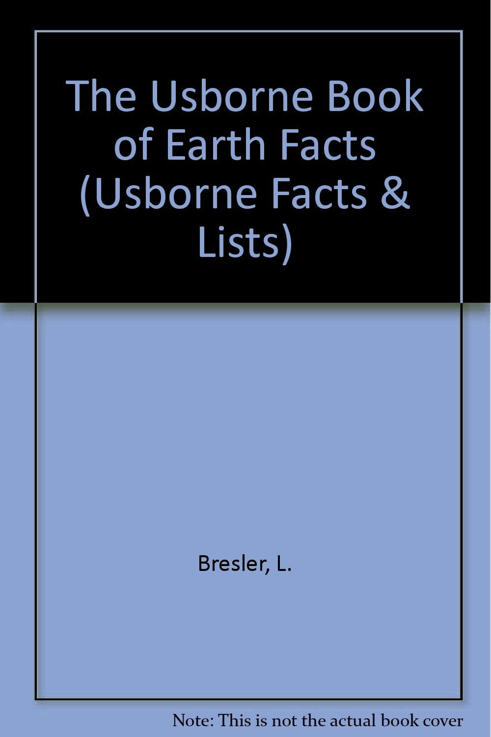The Usborne Book of Earth Facts,Used