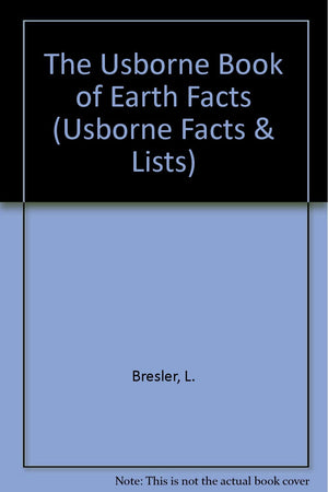 The Usborne Book of Earth Facts,Used