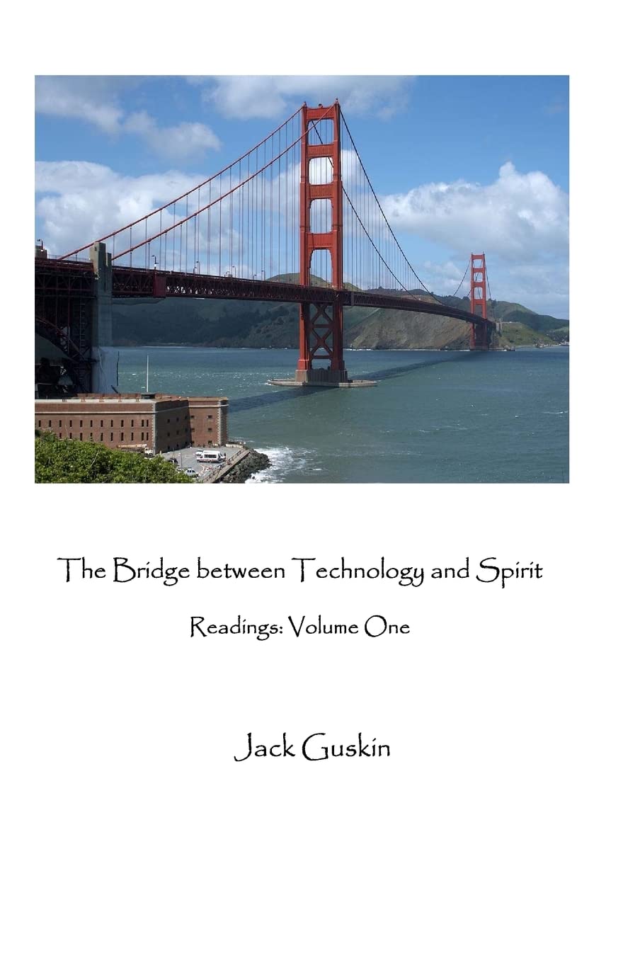 The Bridge Between Technology And Spirit: The Readings,Used