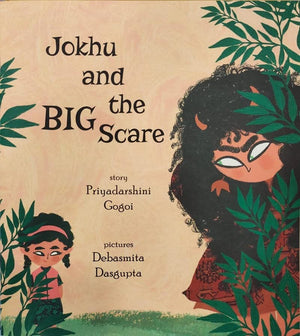 Jokhu And The Big Scare