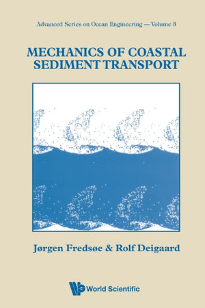 Mechanics of Coastal Sediment Transport (Advanced Ocean Engineering),New