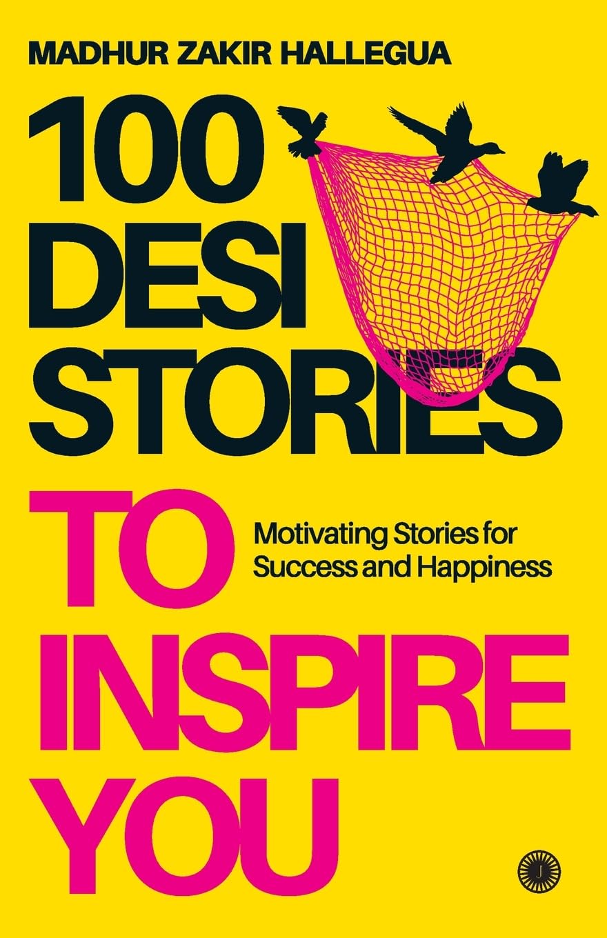 100 Desi Stories To Inspire You