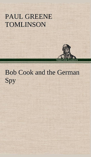 Bob Cook and the German Spy,Used