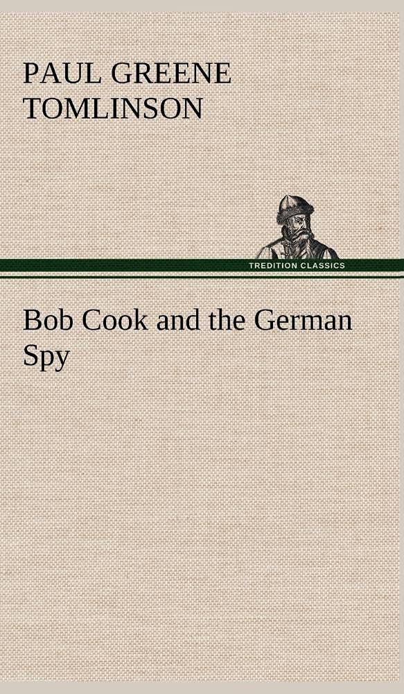 Bob Cook and the German Spy,Used