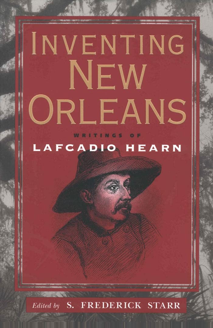 Inventing New Orleans: Writings of Lafcadio Hearn,Used