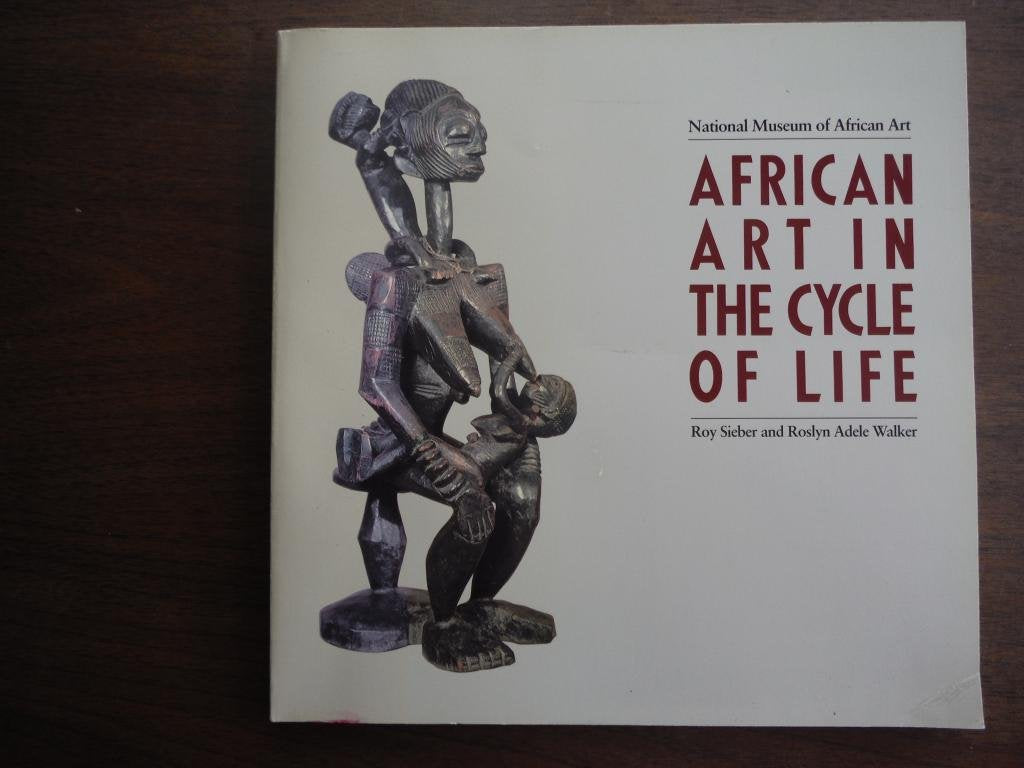 African Art in the Cycle of Life,Used