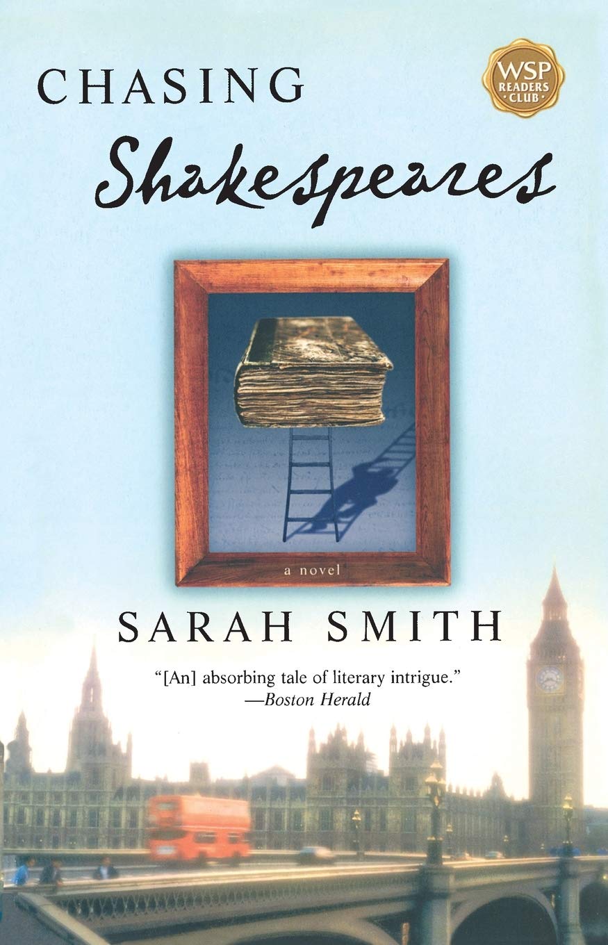 Chasing Shakespeares: A Novel