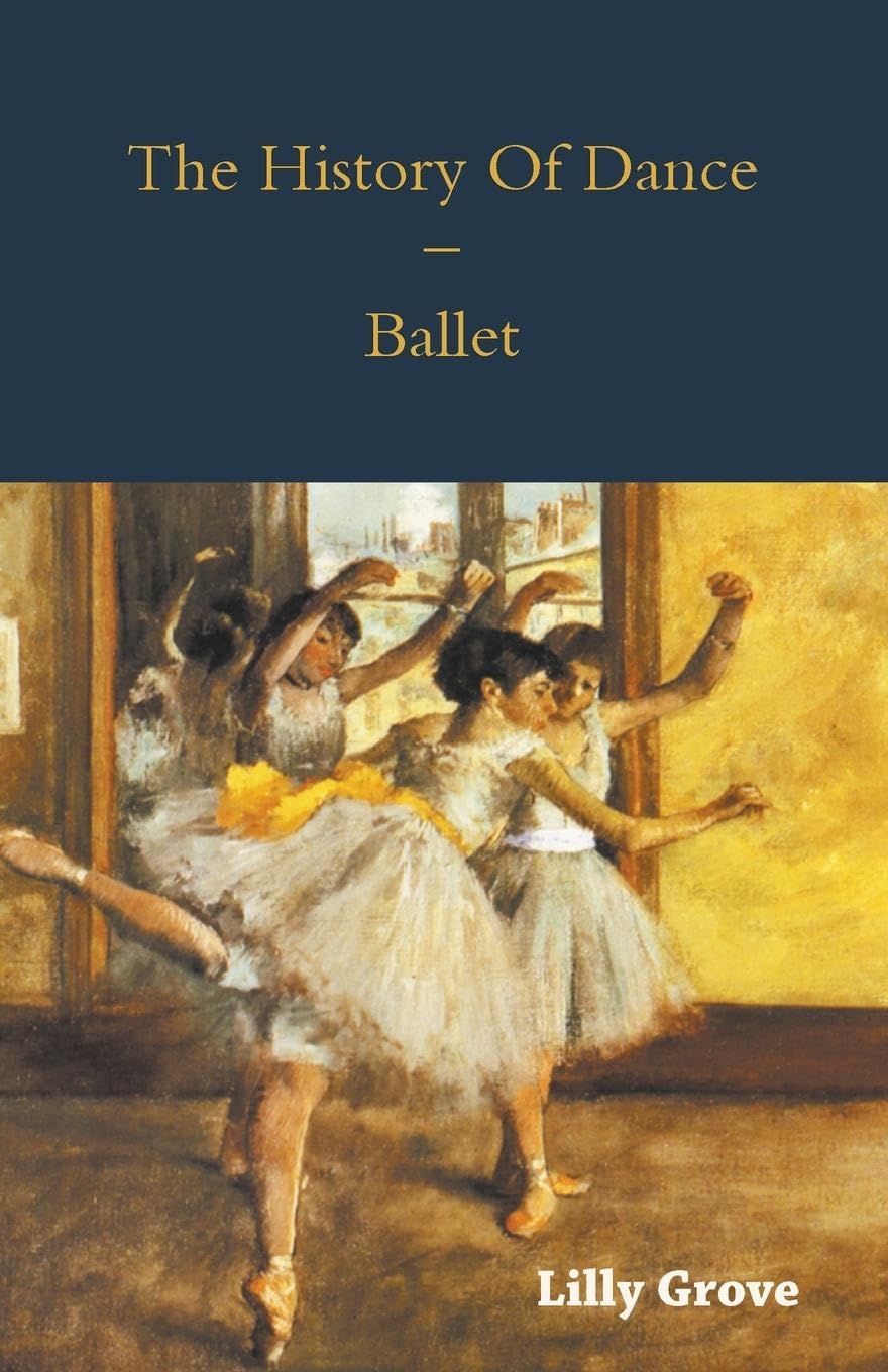 The History Of Dance  Ballet,Used