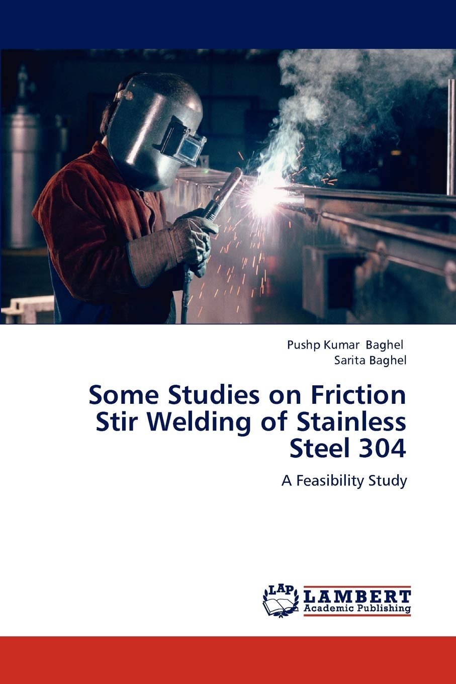 Some Studies on Friction Stir Welding of Stainless Steel 304: A Feasibility Study,Used