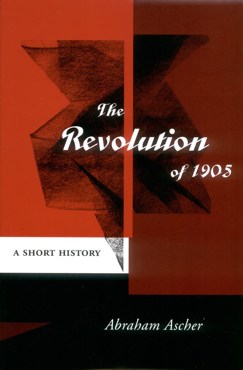 The Revolution Of 1905: A Short History,Used