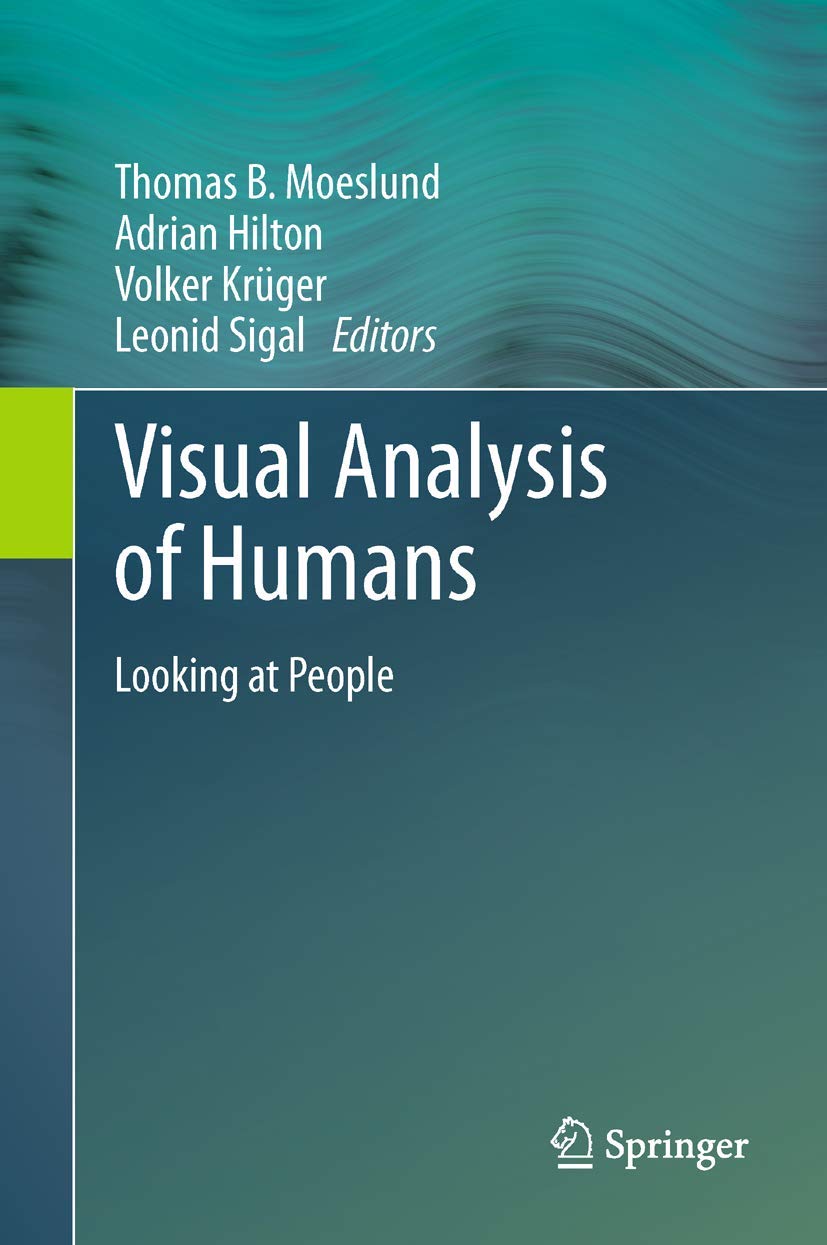 Visual Analysis of Humans: Looking at People,Used