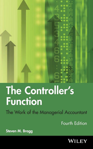 The Controller's Function: The Work of the Managerial Accountant,New